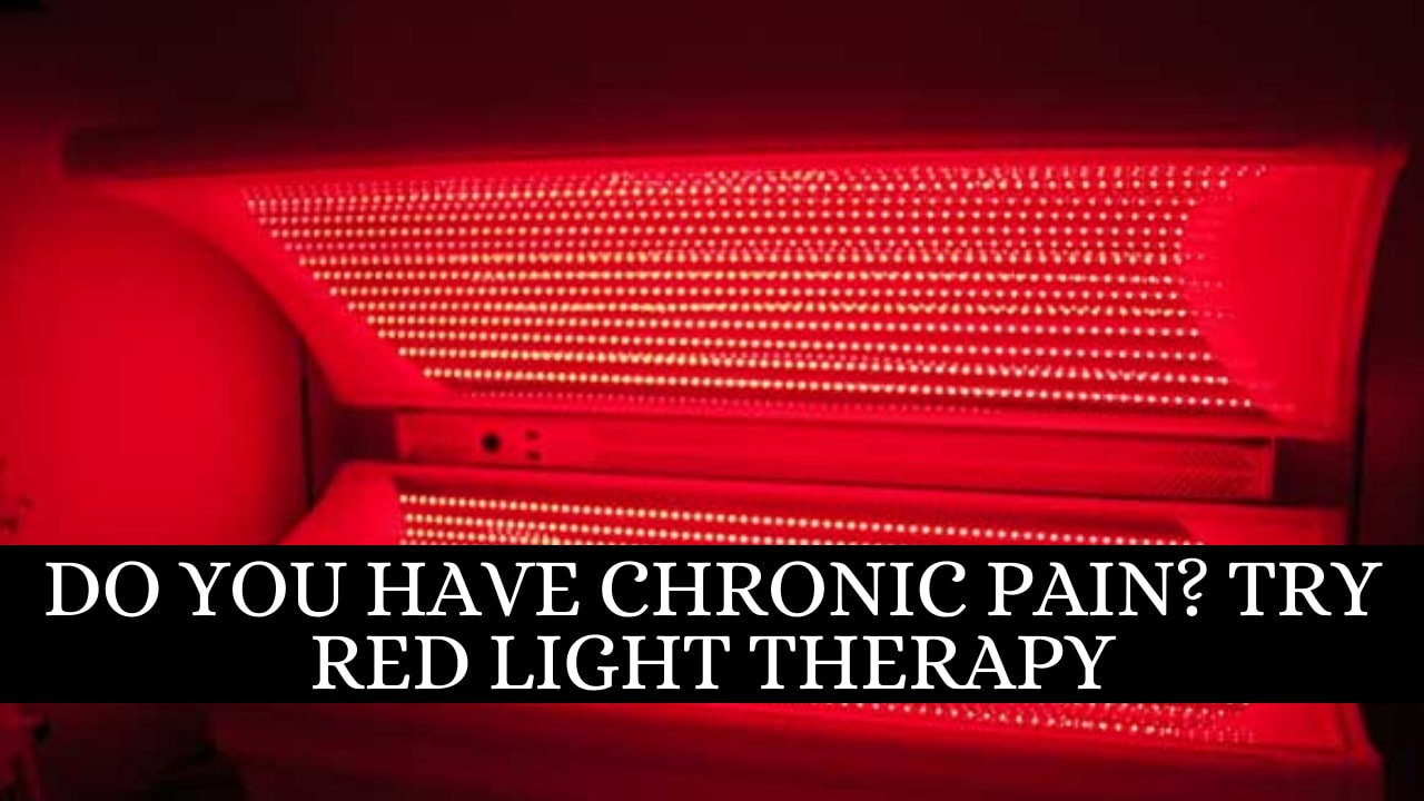 Do You Have Chronic Pain? Find Red Light Therapy Near Me