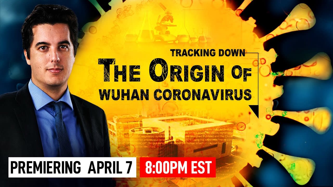 [Exclusive Report] The First Documentary Movie on Tracking Down the Origin of CCP Virus(Coronavirus)