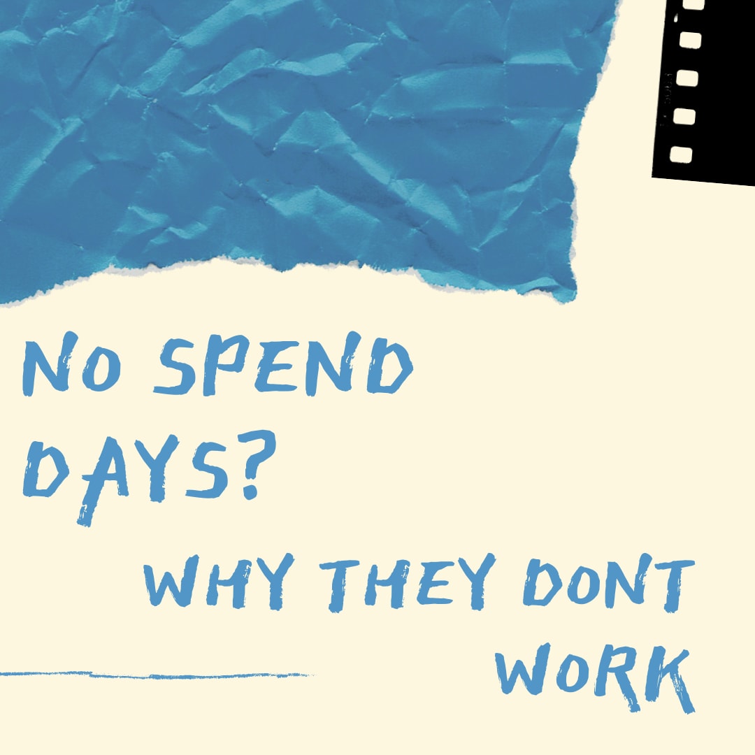 Why I Don't Recommend No-Spend Days