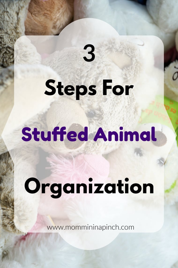 Three Steps for When You Are Overwhelmed by Stuffed Animals