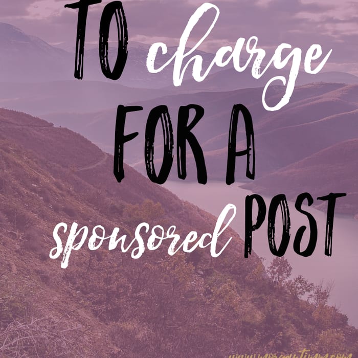 Sponsored posts: How much you should charge.