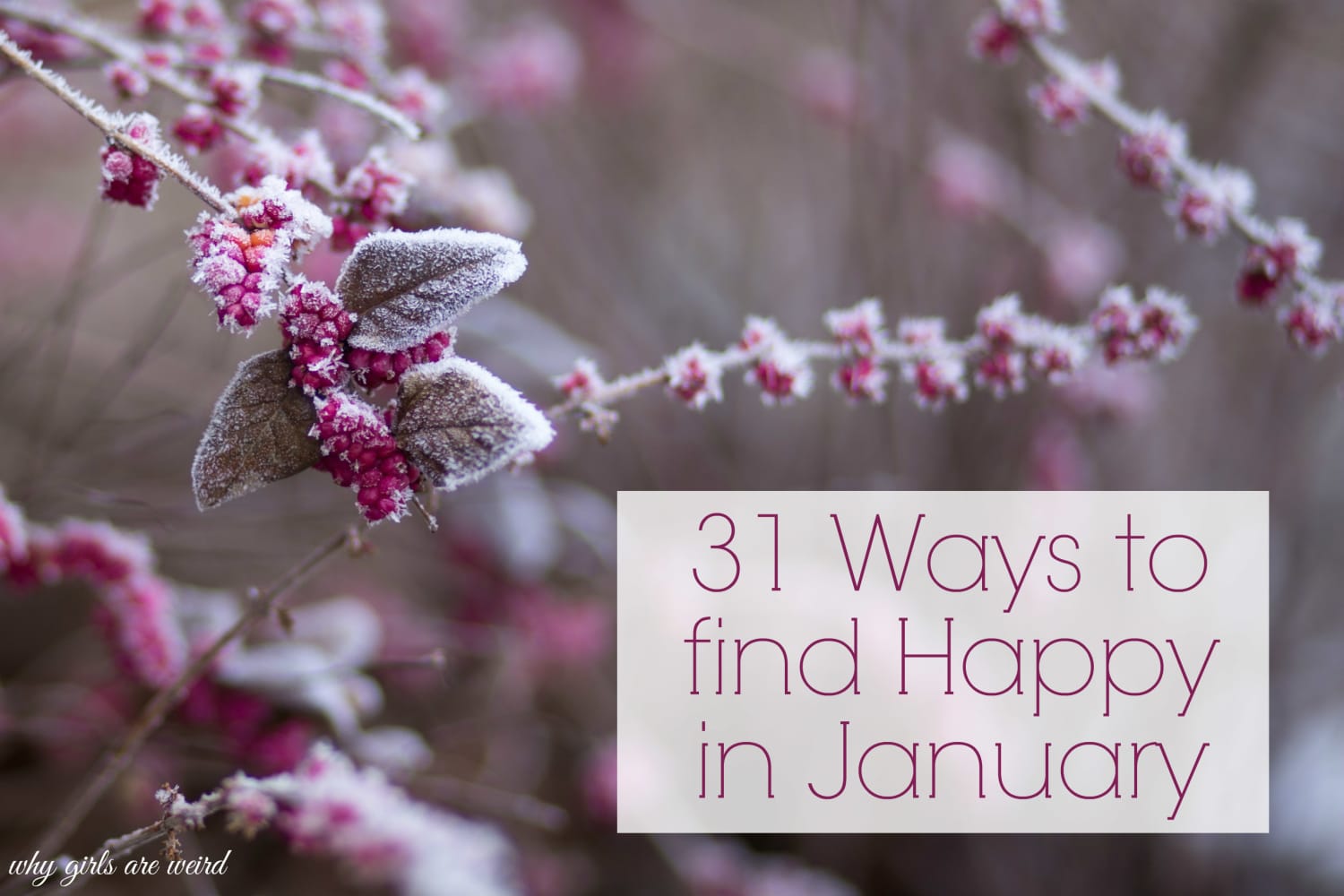 31 Ways to find Happy in January