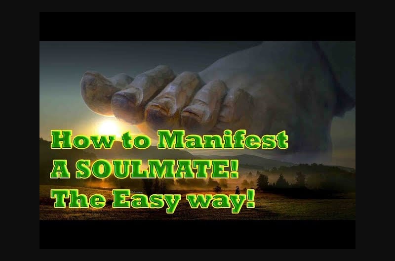 How to Manifest a SOULMATE! The Easy way!