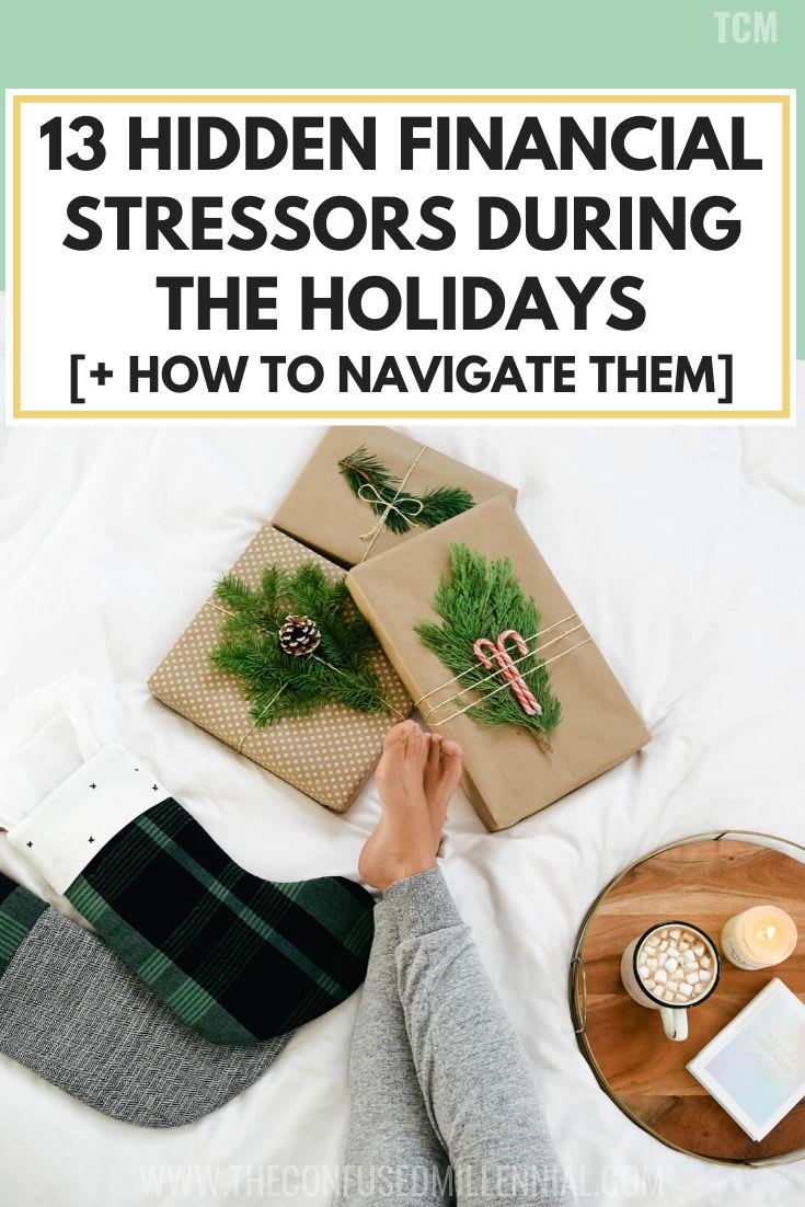 13 Hidden Financial Stressors During The Holidays [+ How To Navigate Them]