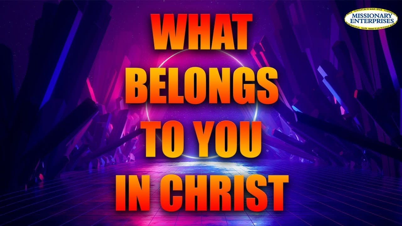 L - What belongs to you in Christ