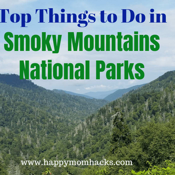 8 Top Things to Do in Great Smoky Mountains National Park
