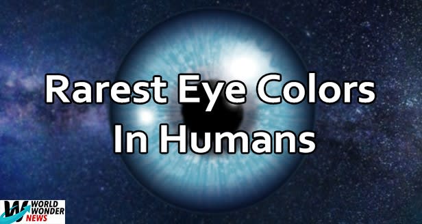 Rarest Eye Colors In Humans