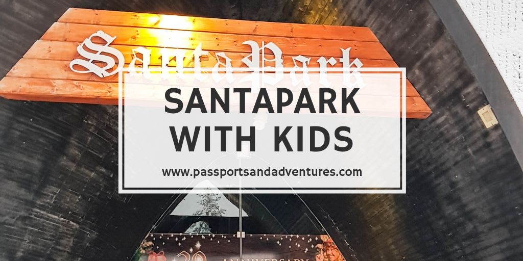 9 Amazing Reasons Why You Should Visit SantaPark With Kids