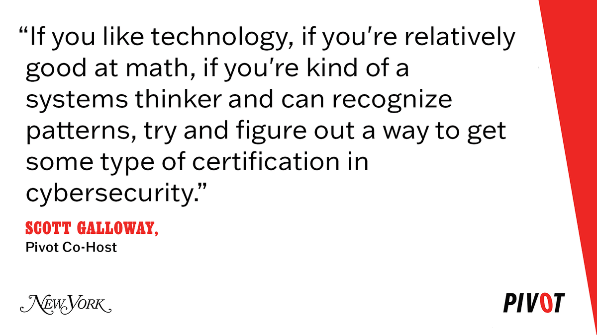 @profgalloway has some advice for young people who are choosing a career path: Get into cybersecurity. Listen to
