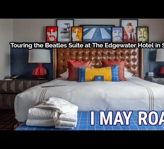 Touring the Beatles Suite at The Edgewater Hotel in Seattle