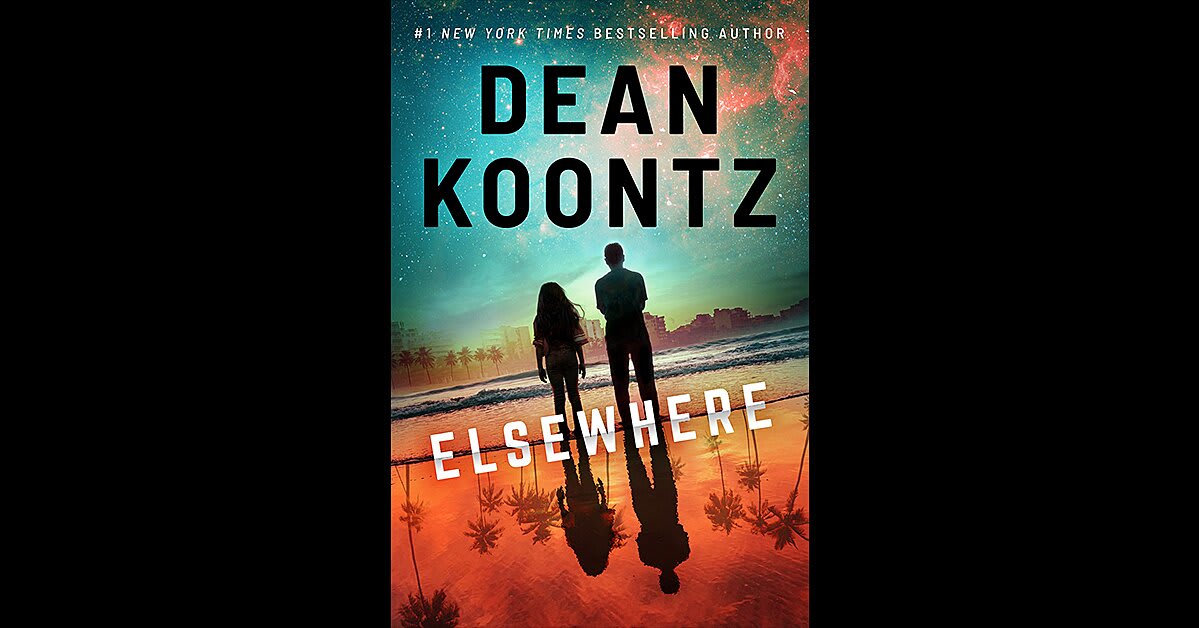 Get a first look at Dean Koontz's new novel 'Elsewhere'