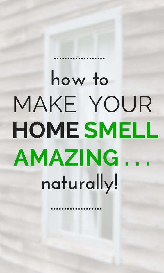 7 Brilliant DIY Scents that Will Make Your Home Smell Amazing