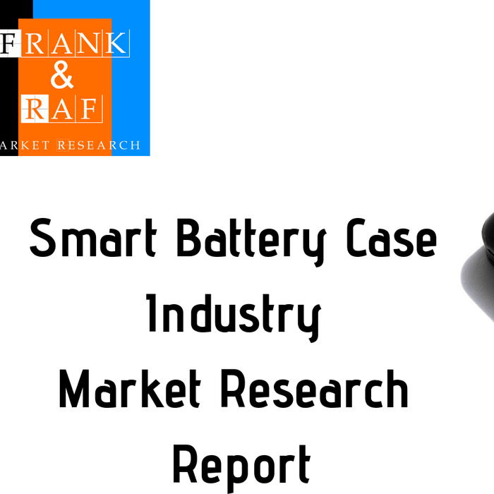 Smart Battery Case Industry 2017 Market Research Report