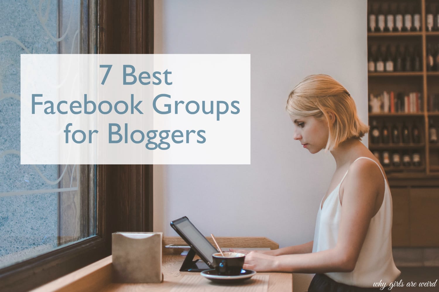 7 Best Facebook Groups for Bloggers