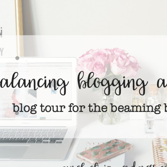 How To Balance Blogging and Your Life // BLOG TOUR for The Beaming Blonde (!!)