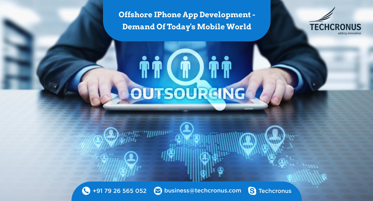 Offshore iPhone App Development - Demand of Today's Mobile World