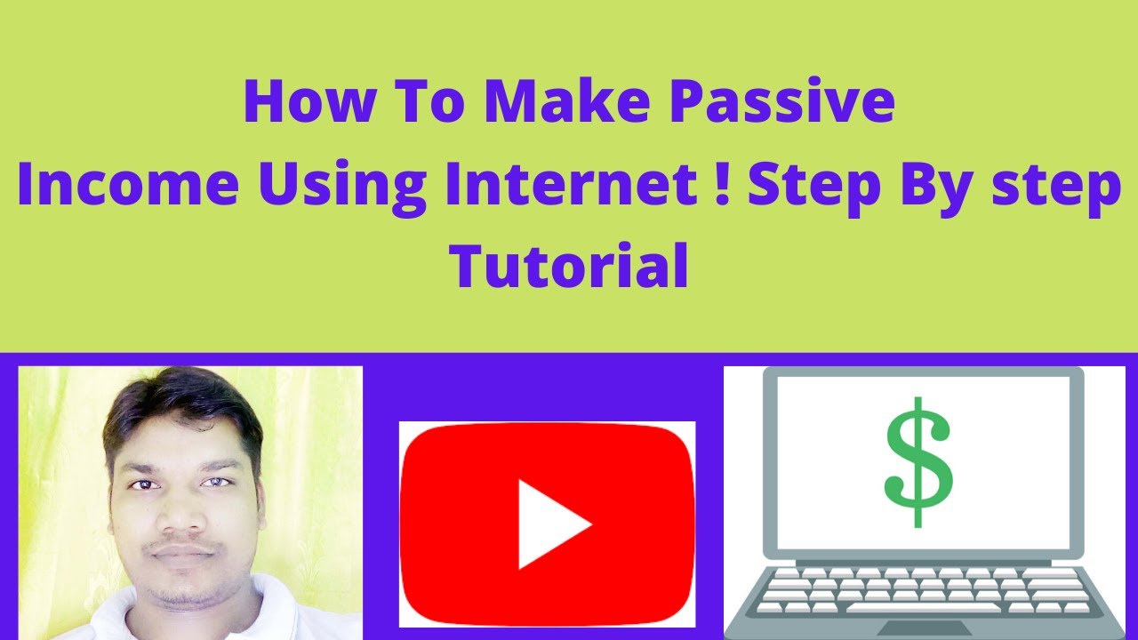 How To Make Passive Income Using Internet ! Step By step Tutorial