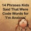 14 Phrases Kids Said That Were Code Words for 'I'm Anxious'