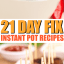 21 Day Fix Instant Pot Recipes to Rock your Menu