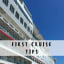 First Cruise Tips!