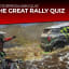 The down and Dirty World Rally Quiz!