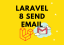 How to send Email in [Laravel 8 using Gmail SMTP]