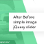 After Before simple image jQuery slider - papa-web-designer