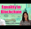 Equality in Blockchain - Nikita Sachdev Interview (2018)