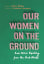 Review: Our Women on the Ground