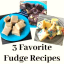 3 Favorite Fudge Recipes