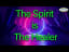 O - The Spirit is The Healer