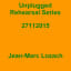 Jean-Marc Lozach - Unplugged Rehearsal Series 27112015