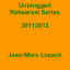 Jean-Marc Lozach - Unplugged Rehearsal Series 30112015