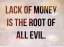 IS THE LOVE OF MONEY THE ROOT OF ALL EVIL? - Rawlings Blog