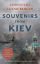 Souvenirs from Kiev: Ukraine and Ukrainians in WWII - A Collection of Short Stories