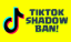 Tiktok Shadow Ban - What is that and know how you can remove that