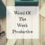 Word Of The Week - Productive - Adventures In Websterland