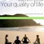 7 Ways to improve your Quality of Life