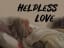 Poem: Helpless Love