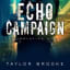 Arc, Echo Campaign by Taylor Brooke