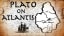 Plato Describes Atlantis // First Mention of the Island // 360 BC 'Critias'