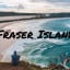 Fraser Island 3-Day Tour: Best Things To Do In Fraser Island In 3 Days