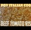 Simple Beef Tomato Risotto: POV Italian Cooking Episode 106
