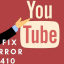 YouTube Error 410: How To Fix Error 410 YouTube