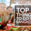 Top 5 Things To Do In Bangkok