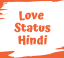 [Fresh] Love Status in Hindi 2018 (143+ Status)