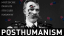 Posthumanism Explained - Nietzsche, Deleuze, Stiegler, Haraway (2019) Mini-doc hypothesizes that we're at something of a standoff between humanism and posthumanism, as our political and educational institutions are struggling to terms with changing technical contexts. [00:18:17]