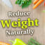 Daily Food List to Reduce Weight Naturally