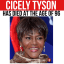 According to reports, iconic actress CicelyTyson has died at the age of 96. Our thoughts and prayers are with her family and friends. 🙏