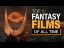 Top 10 Fantasy Films of All Time